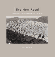 The New Road: I-26 and the Footprints of Progress in Appalachia