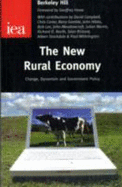 The New Rural Economy: Change, Dynamism and Government Policy