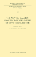 The New (So-Called) Magdeburg Experiments of Otto Von Guericke