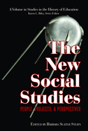 The New Social Studies: People, Projects and Perspectives