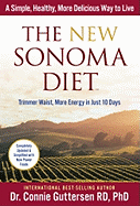 The New Sonoma Diet(r): Trimmer Waist, More Energy in Just 10 Days