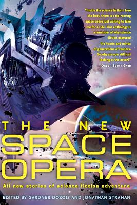The New Space Opera: A Hugo Award Winner - Dozois, Gardner, and Strahan, Jonathan