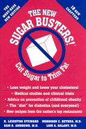 The New Sugar Busters!(r): Revised and Updated Edition