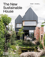 The New Sustainable House: Planet-Friendly Home Design