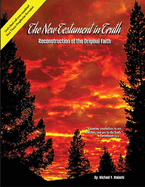 The New Testament in Truth: Reconstruction of the Original Faith