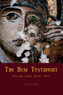 The New Testament: Original Greek (Koine) New Testament
