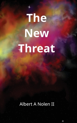 The New Threat - Nolen, Albert A