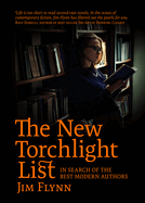 The New Torchlight List: In Search of the Best Modern Authors