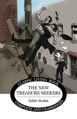 The New Treasure Seekers - Nesbit, Edith