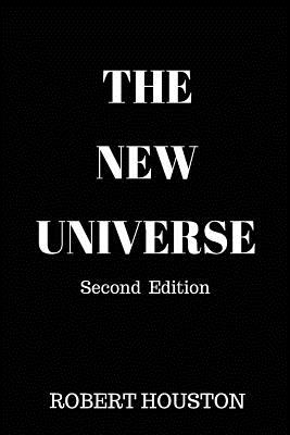 The New Universe: Cosmos is Calling - Houston, Robert