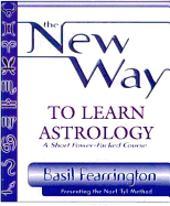 The New Way to Learn Astrology - Fearrington, Basil