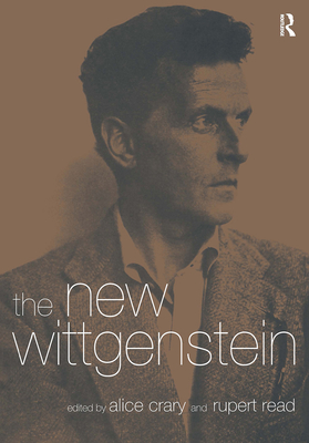 The New Wittgenstein - Crary, Alice (Editor), and Read, Rupert (Editor)