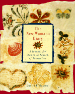 The New Woman's Diary: A Journal for Women in Search of Themselves