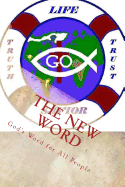 The New Word: God's Word for All People