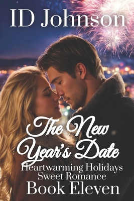 The New Year's Date - Yearsley Morgan, Lauren (Editor), and Johnson, Id