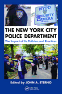 The New York City Police Department: The Impact of Its Policies and Practices