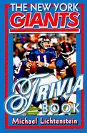 The New York Giants Trivia Book: Over 300 Trivia Questions and Answers about Giants Football, ...