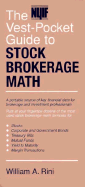 The New York Institute of Finance Vest-Pocket Guide to Stock Brokerage Maths - Rini, William A.