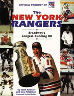 The New York Rangers: Broadway's Longest-Running Hit