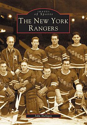 The New York Rangers - Halligan, John