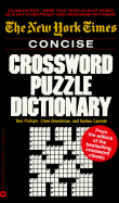 The New York Times Concise Crossword Puzzle Dictionary
