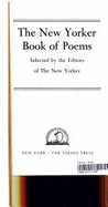 The New Yorker Book of Poetry - New Yorker Magazine, and New Yorker, The