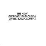 The New Zone System Manual - White, Minor