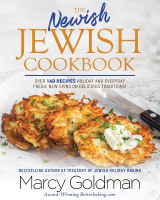 The Newish Jewish Cookbook - Goldman, Marcy