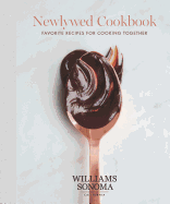 The Newlywed Cookbook, 1: Favorite Recipes for Cooking Together