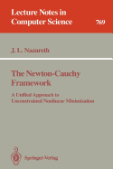 The Newton-Cauchy Framework: A Unified Approach to Unconstrained Nonlinear Minimization