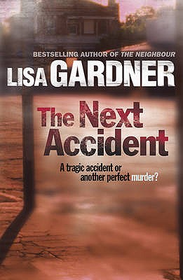 The Next Accident - Gardner, Lisa