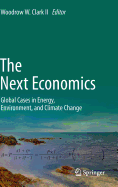 The Next Economics: Global Cases in Energy, Environment, and Climate Change