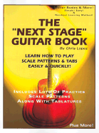 The "Next Stage" Guitar Book: Learn How to Play Scale Patterns & Tabs Easily & Quickly!