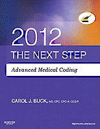 The Next Step, Advanced Medical Coding 2012 Edition