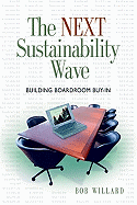 The Next Sustainability Wave: Building Boardroom Buy-In