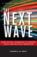 The Next Wave: Using Digital Technology to Further Social and Political Innovation