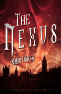 The Nexus: The Watcher Series: Book Two