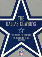 The NFL: Dallas Cowboys: 1960 - 2003