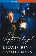 The Night Angel - Bunn, T Davis, and Bunn, Isabella