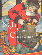 The Night Before Christmas: A Classic Illustrated Edition - Moore, Clement C, and Edens, Cooper (Compiled by), and Darling, Harold (Compiled by)
