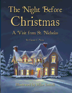 The Night Before Christmas: A Visit From St. Nicholas