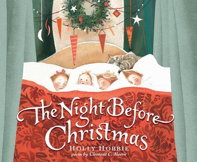 The Night Before Christmas - Hobbie, Holly, and Moore, Clement Clarke