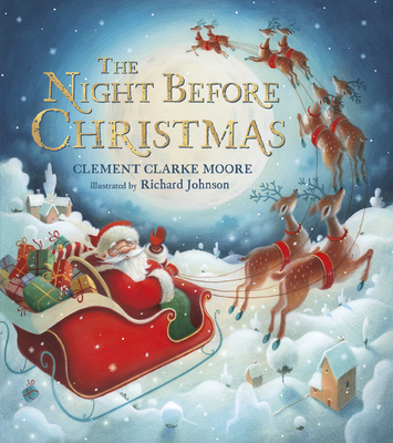 The Night Before Christmas - Moore, Clement C Y, and Buswell, Sue (Editor)