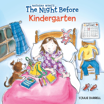 The Night Before Kindergarten - Wing, Natasha