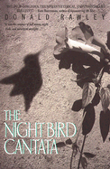 The Night Bird Cantata - Rawley, Donald