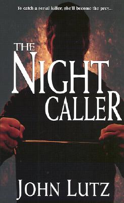 The Night Caller - Lutz, John, Professor