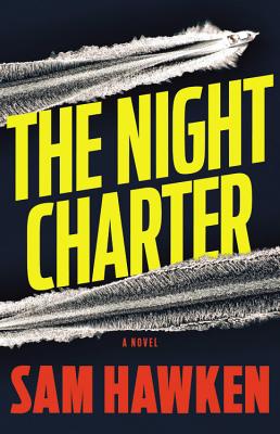 The Night Charter - Hawken, Sam