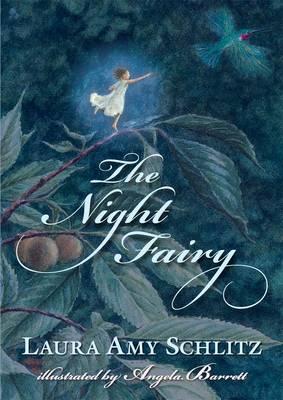 The Night Fairy - Schlitz, Laura Amy