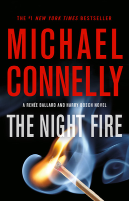 The Night Fire - Connelly, Michael