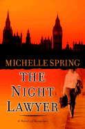 The Night Lawyer: A Novel of Suspense